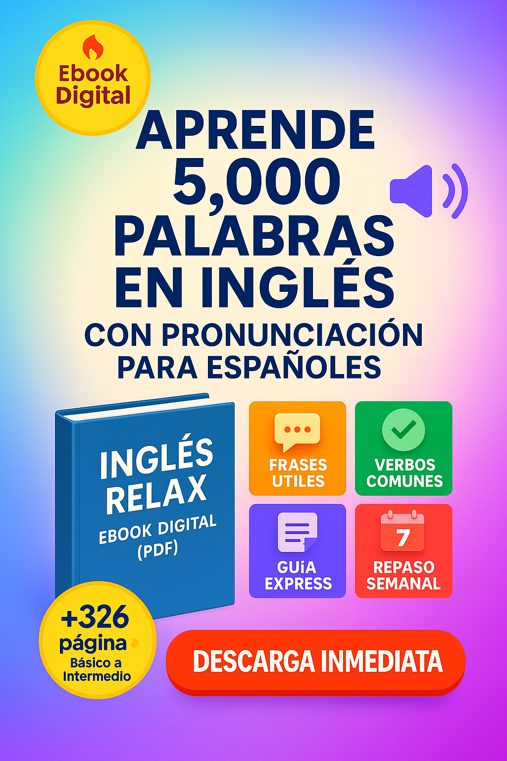 ¡Aprende inglés fácilmente! Inglés Relax incluye más de 5000 palabras con pronunciación al estilo español para principiantes, personas mayores y personas con discapacidad auditiva.
5,000 PALABRAS MAS USADAS EN INGLES