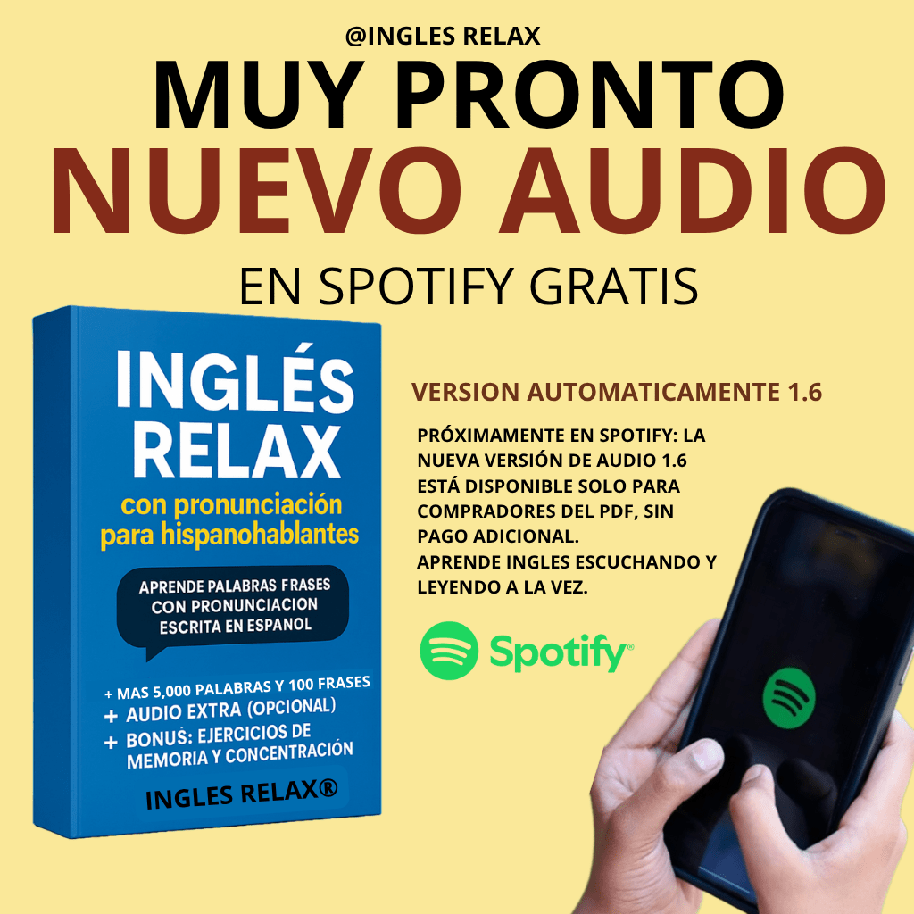 Inglés Relax® PREMIUN 5,000 palabras en ingles con pronunciación español y fonética UK/US - Ingles Relax