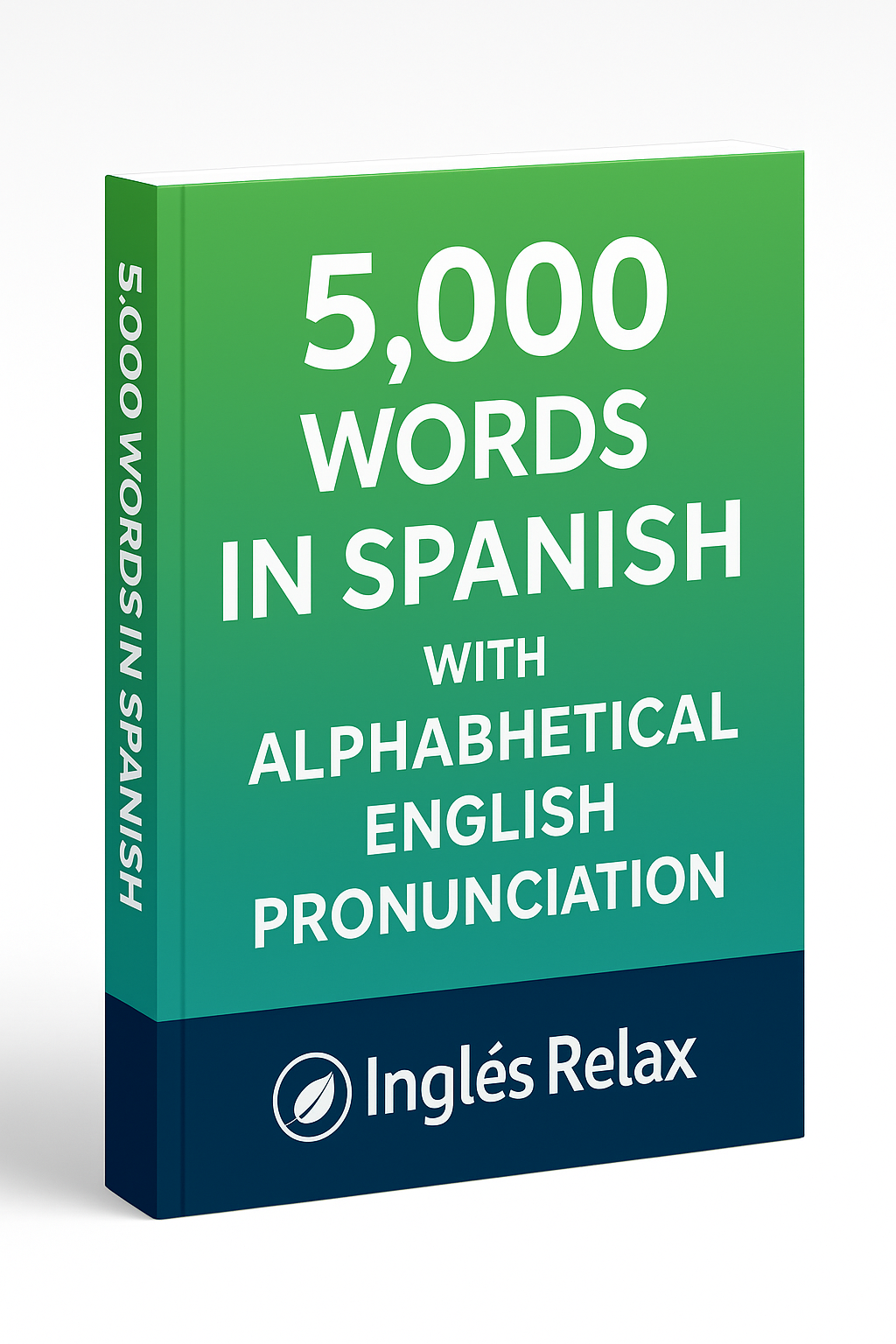 5,000 Spanish Words with Phonetic English Pronunciation