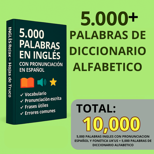 Inglés Relax® PREMIUN 5,000 palabras en ingles con pronunciación español y fonética UK/US - Ingles Relax